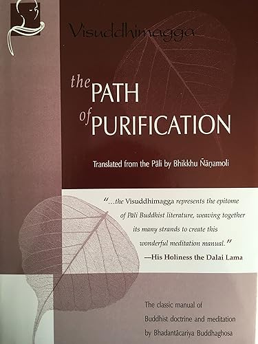 The Path of Purification: Visuddhimagga