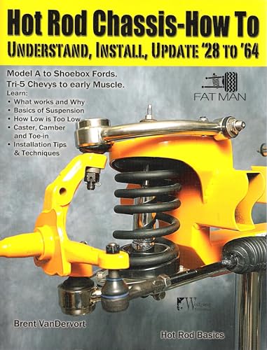 Hot Rod Chassis How-to: Understand - OP: Understand, Install and Update '28-'64