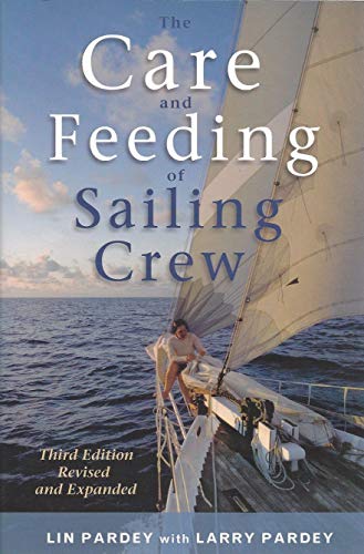 The Care and Feeding of Sailing Crew