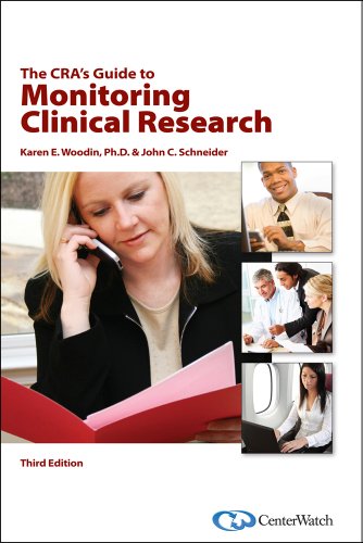 Cra's Guide to Monitoring Clinical Research