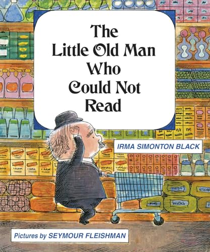 The Little Old Man Who Could Not Read