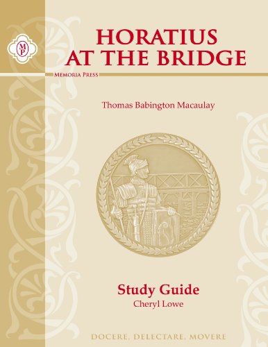 Horatius At the Bridge, Text and Study Guide