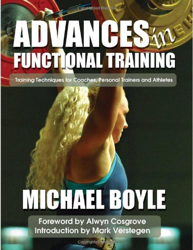 Advances in Functional Training: Training Techniques for Coaches, Personal Trainers and Athletes