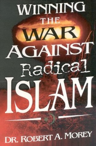 Winning The War Against Radical Islam