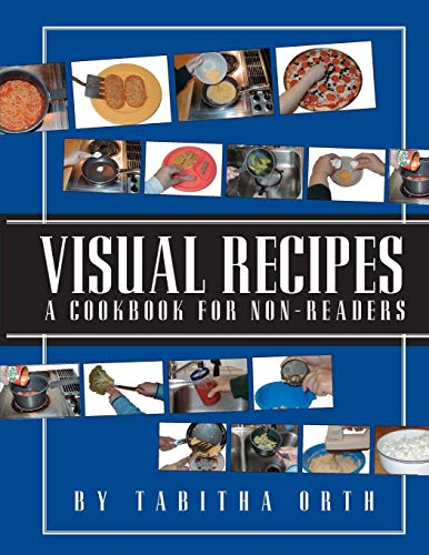 Visual Recipes: A Cookbook for Non Readers