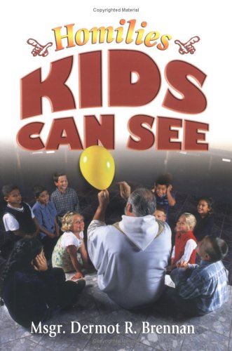 Homilies Kids Can See