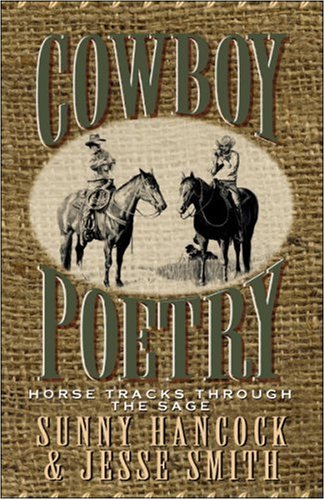 Cowboy Poetry: Horse Tracks Through the Sage