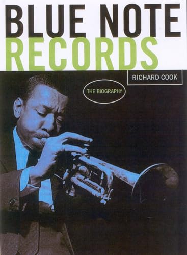 Blue Note Records: The Biography