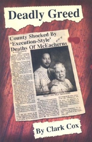 Deadly Greed: The McEachern Murders in Hamlet, North Carolina