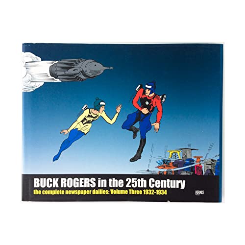 Buck Rogers In The 25th Century: The Complete Newspaper Dailies Volume 3