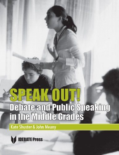 Speak Out! Debate and Public Speaking in the Middle Grades