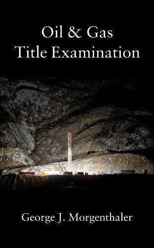 Oil and Gas Title Examination