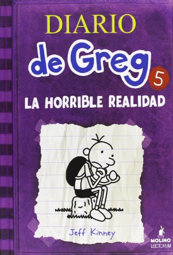 Diario de Greg 5. La horrible realidad (Diary of a Wimpy Kid) (Spanish Edition)