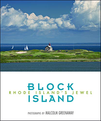Block Island: Photographs by Malcolm Greenaway (Regional Photos)