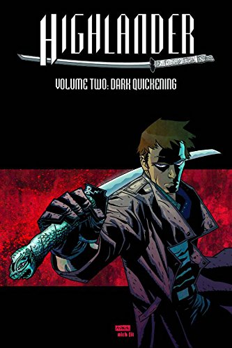 Highlander Volume 2: Dark Quickening