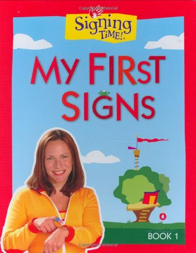 Signing Time Board Book Vol. 1: My First Signs