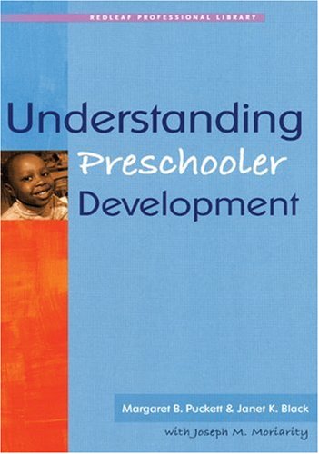 Understanding Preschooler Development (Redleaf Professional Library)