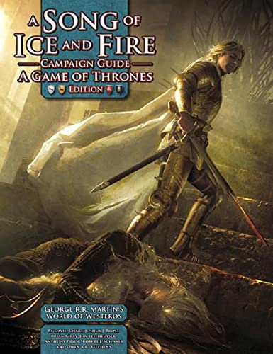 A Song of Ice and Fire Campaign Guide: A Game of Thrones Edition
