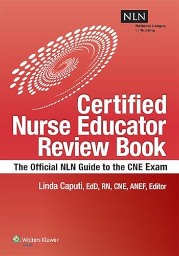 NLN's Certified Nurse Educator Review: The Official National League for Nursing Guide