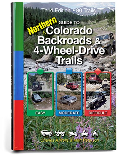 Guide to Northern Colorado Backroads & 4-Wheel-Drive Trails (Funtreks Guidebooks)