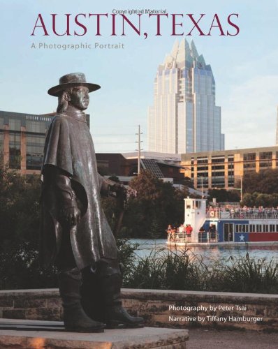 Austin, Texas: A Photographic Portrait