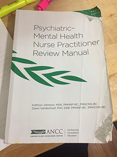 Psychiatric-Mental Health Nurse Practitioner Review Manual, 3rd Edition by Kathryn Johnson (2014-01-14)