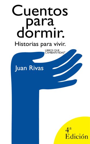 Cuentos para Dormir. Historias para Vivir