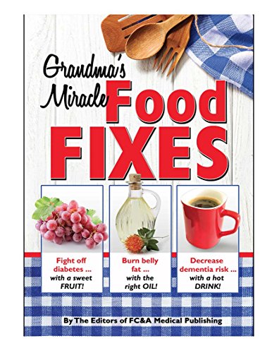Grandma's Miracle Food Fixes