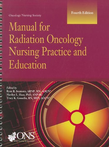 Manual for Radiation Oncology Nursing Practice and Education