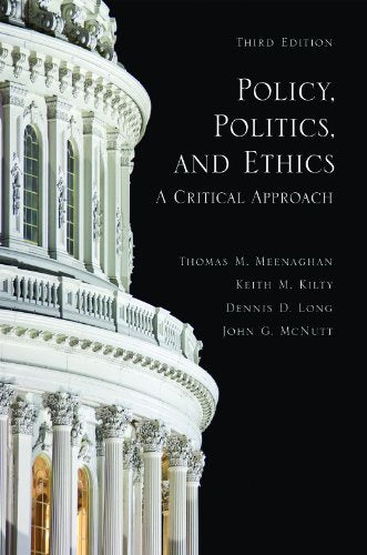 Policy, Politics, and Ethics: A Critical Approach
