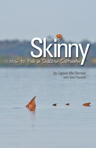 Skinny: How to Fish in Shallow Saltwater