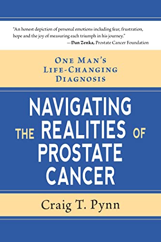 One Man's Life-Changing Diagnosis: Navigating the Realities of Prostate Cancer