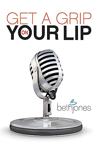 Get A Grip On Your Lip (Sep)