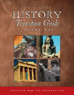 History Transition Guide Volume 1: Creation Through the Reformation