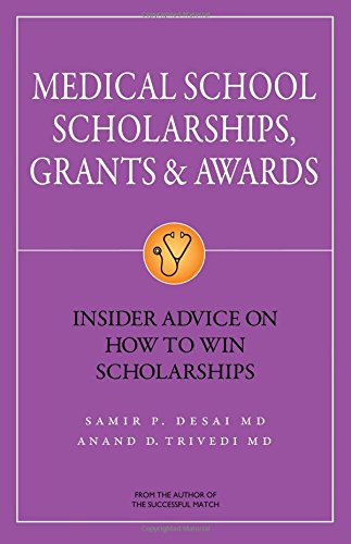 Cover of Medical School Scholarships, Grants & Awards: Insider Advice on How to Win Scholarships by Ram Jagannathan, paperback Book