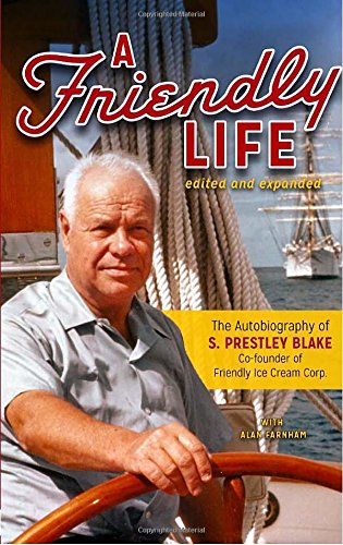 A Friendly Life: Edited and Expanded