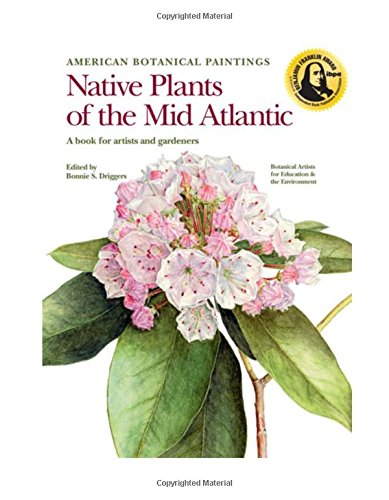 American Botanical Paintings: Native Plants of the Mid Atlantic