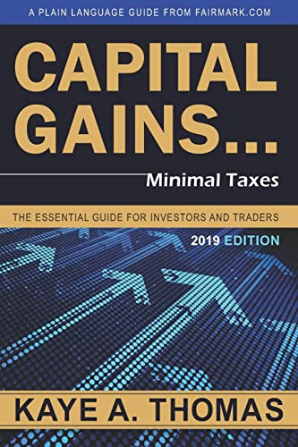 Capital Gains, Minimal Taxes: The Essential Guide for Investors and Traders