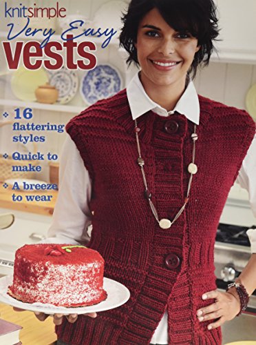 Very Easy Vests-16 Flattering Styles Using Techniques such as Pattern Stitches, Colorwork, Bias Knitting, Cables, and Fair Isle