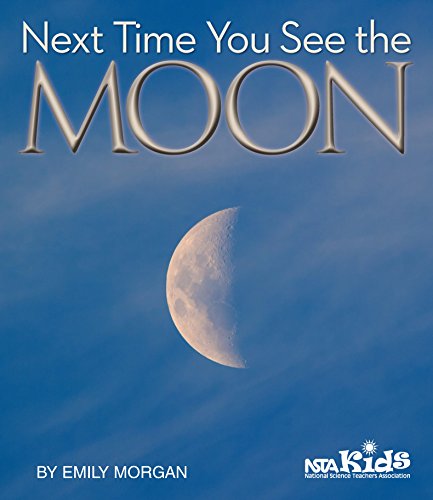 Next Time You See the Moon