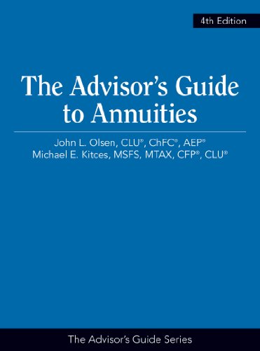 The Advisor's Guide to Annuities, 4th Edition