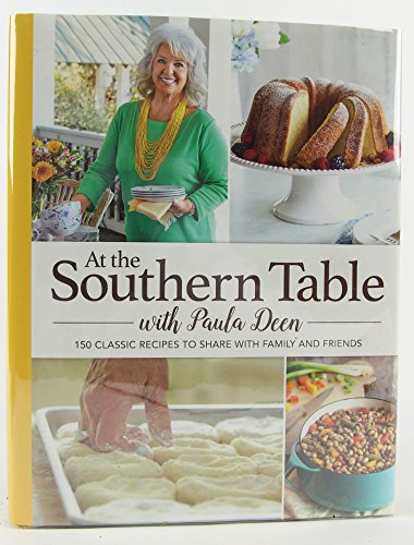 At the Southern Table with Paula Deen