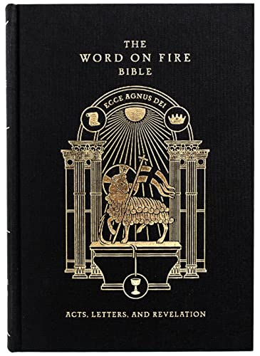 The Word on Fire Bible (Volume II): Acts, Letters and Revelation (Hardcover)