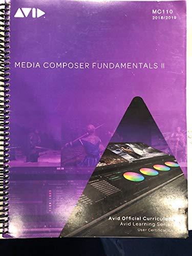 Media Composer Fundamentals II 2018/2019 MC110