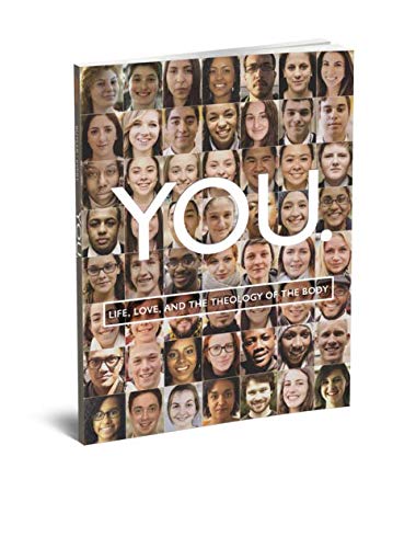 YOU: Life, Love and the Theology of the Body Leader's Guide