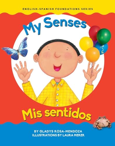 My Senses / Mis sentidos (Chosen Spot Foundations) (English and Spanish Edition)