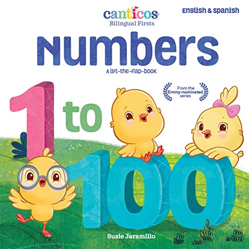 Canticos Numbers 1 to 100: Bilingual Firsts (Canticos Bilingual Firsts)