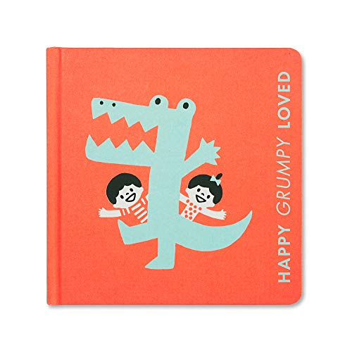 Happy Grumpy Loved: A Little Book of Feelings — A board book for early learners.