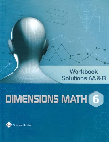 Dimensions Math 6A & 6B Workbook Solutions