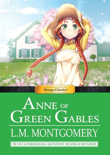 Cover of Manga Classics: Anne of Green Gables (Hard Cover) (20) (Manga Classics: Hard Cover) by Chan, Crystal, hardcover Book